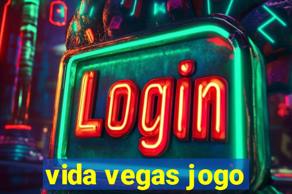 vida vegas jogo