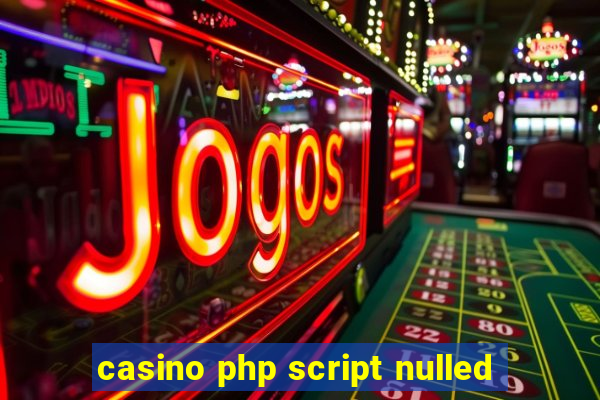 casino php script nulled