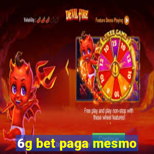 6g bet paga mesmo