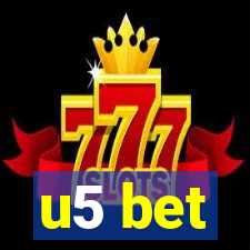 u5 bet