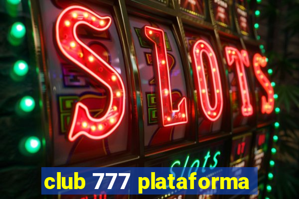 club 777 plataforma