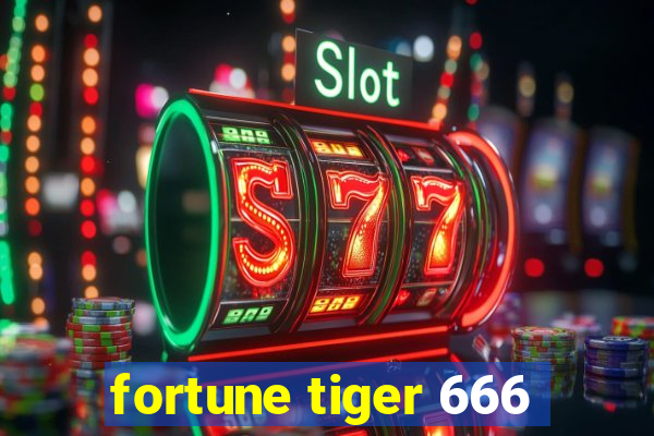 fortune tiger 666