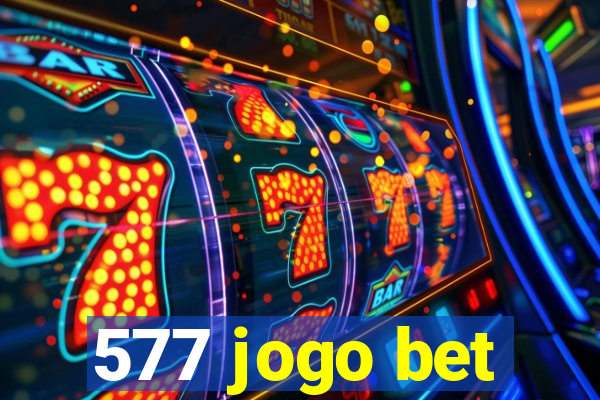 577 jogo bet