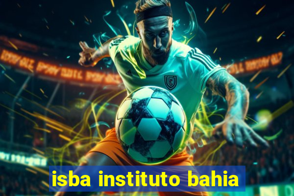 isba instituto bahia