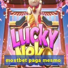 mostbet paga mesmo