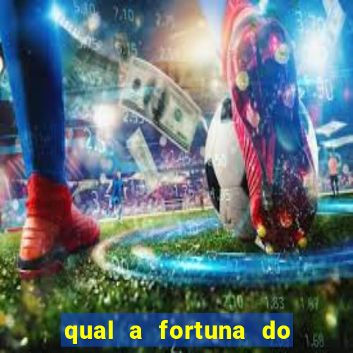 qual a fortuna do craque neto