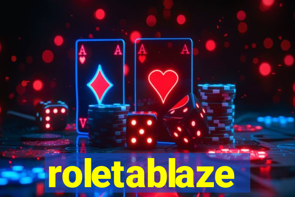 roletablaze