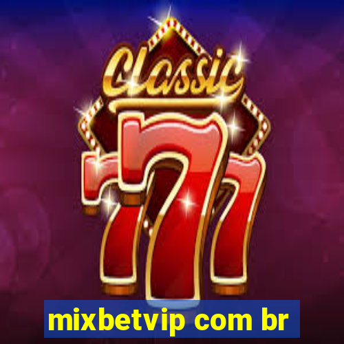 mixbetvip com br