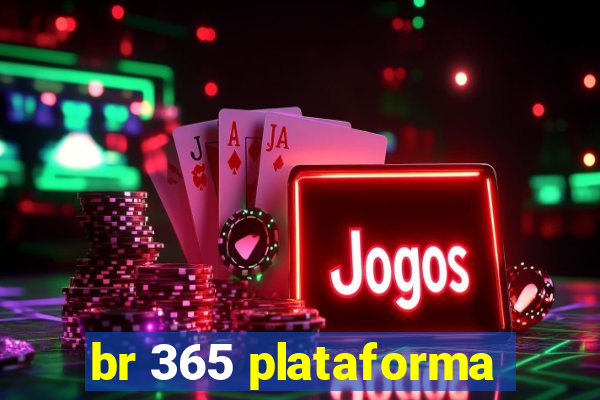 br 365 plataforma