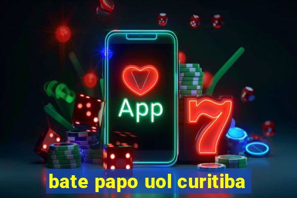 bate papo uol curitiba