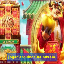 jogar arquivos na nuvem