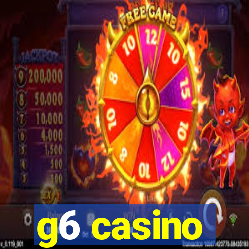 g6 casino