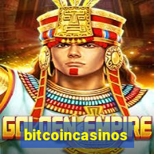 bitcoincasinos