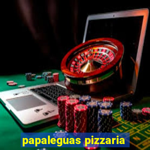 papaleguas pizzaria