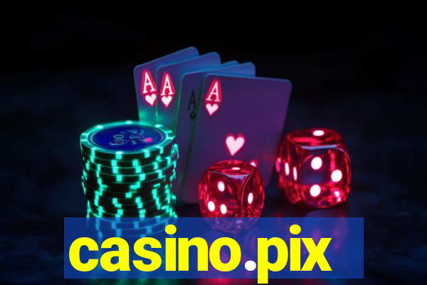 casino.pix