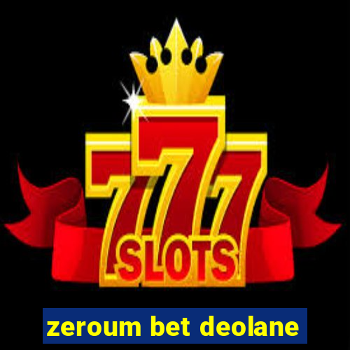 zeroum bet deolane